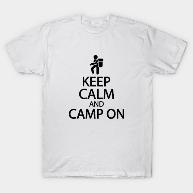 Keep calm and camp on T-Shirt by It'sMyTime